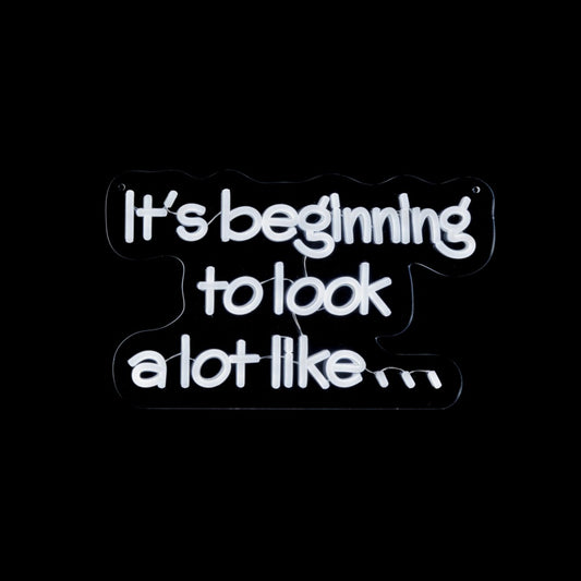 Premier It's Beginning To Look A Lot Neon Sign 40cm